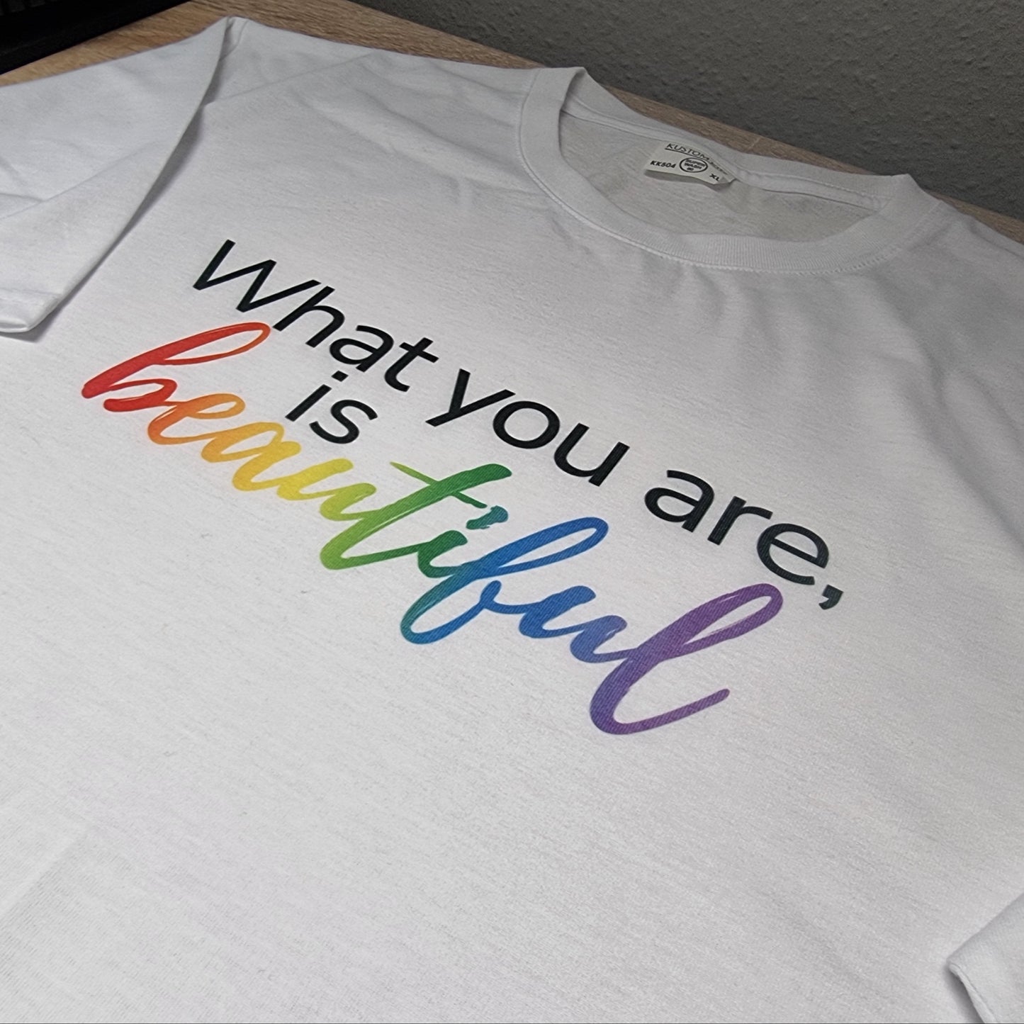 What you are is beautiful t-shirt | LGBT pride gift | Coming out present