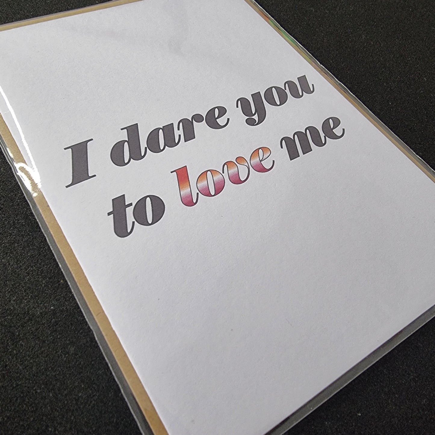 'I Dare You To Love Me' | Lesbian pride card