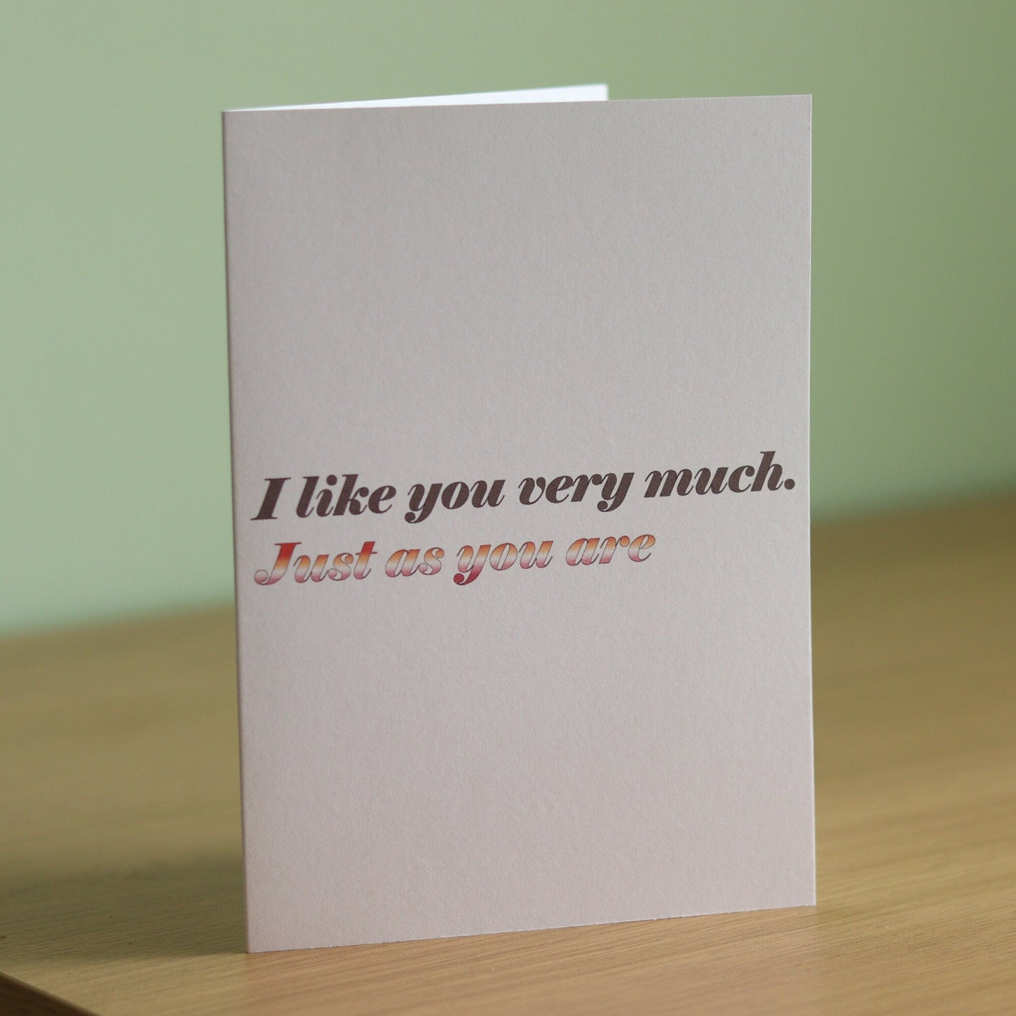 'I like you very much, just as you are' card | Lesbian Pride card | Coming out card
