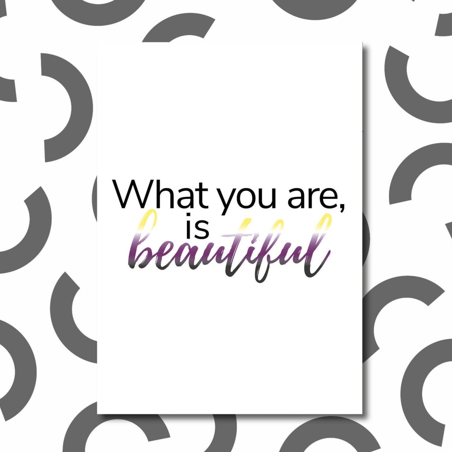 Nonbinary pride 'What you are is beautiful' card | Nonbinary coming out card