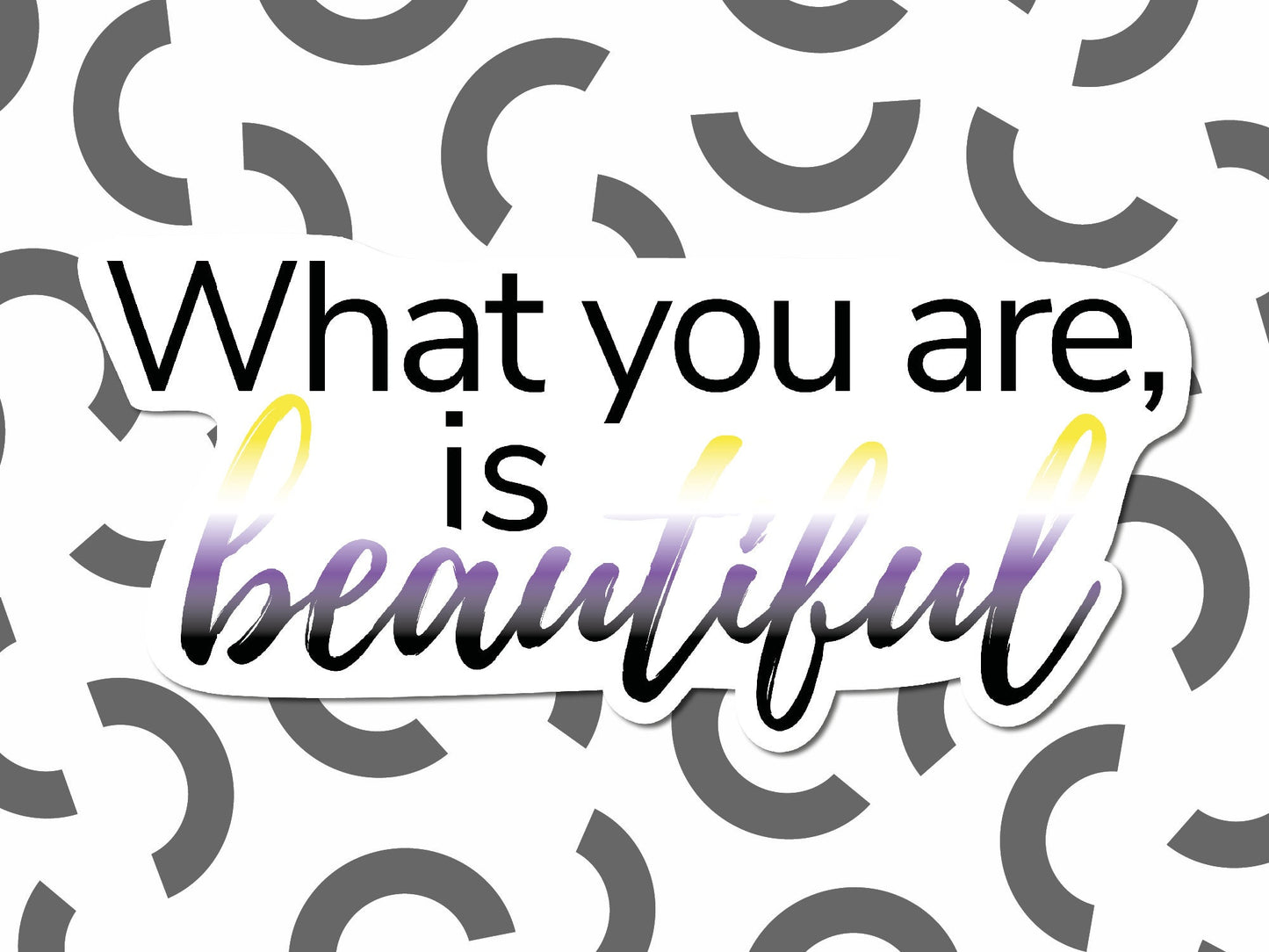 What you are is beautiful' | Warrior Nun sticker
