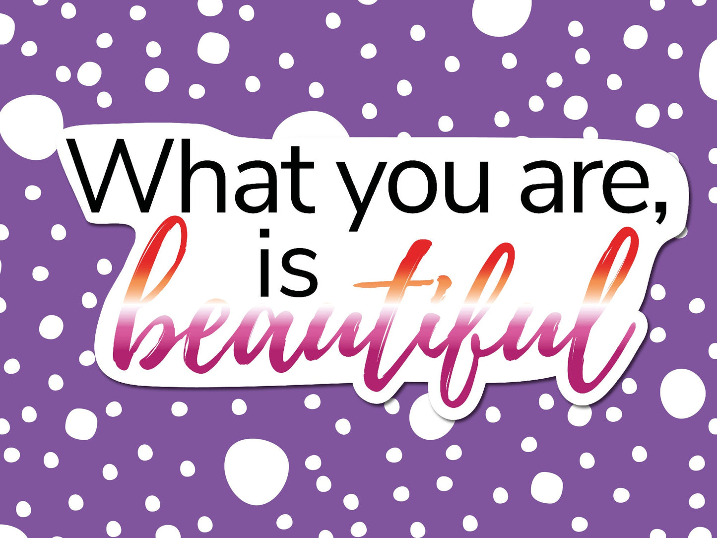 What you are is beautiful' | Warrior Nun sticker