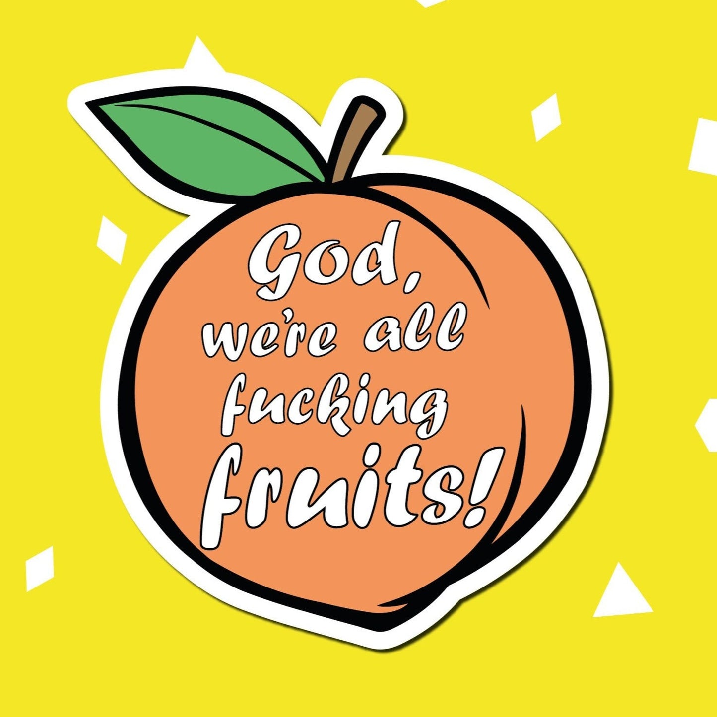 We are all fruits sticker | A League of Their Own sticker