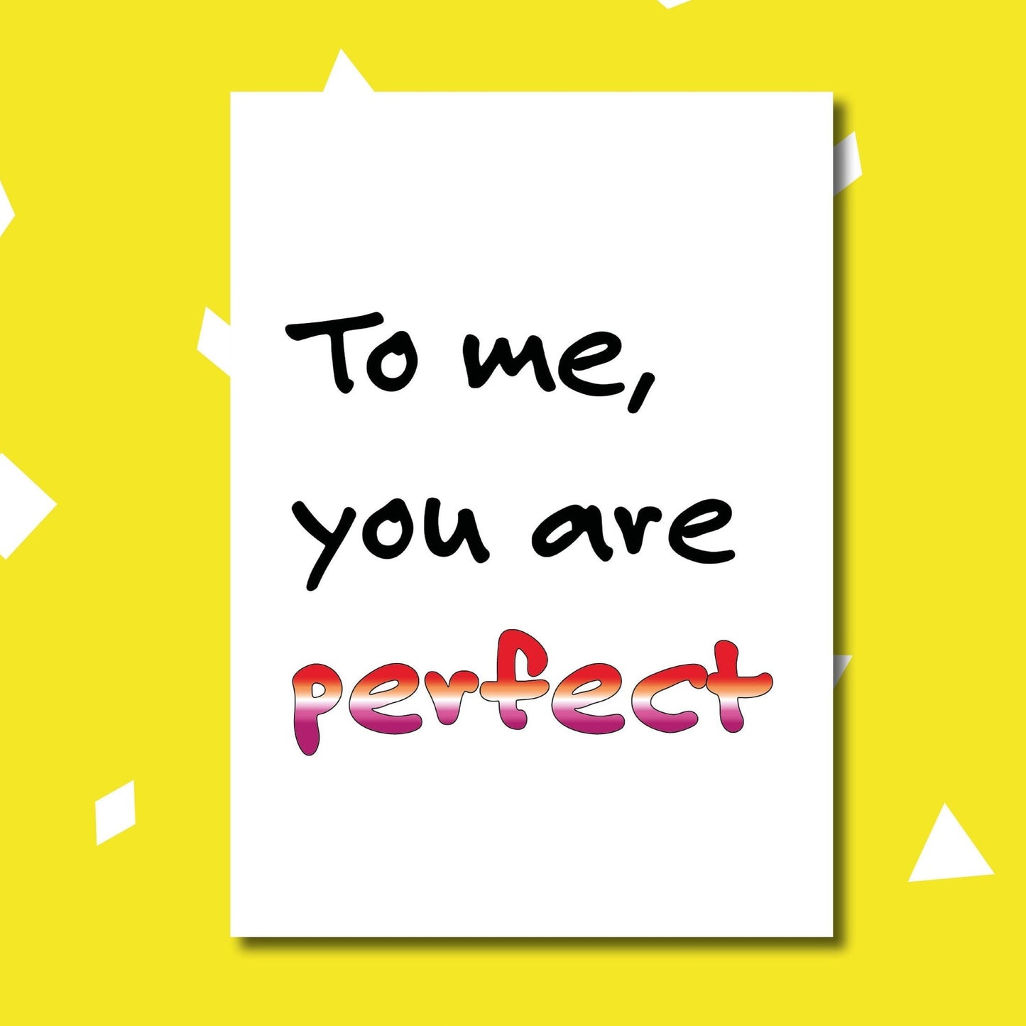 'To me, you are perfect' | Lesbian Pride | Coming out card