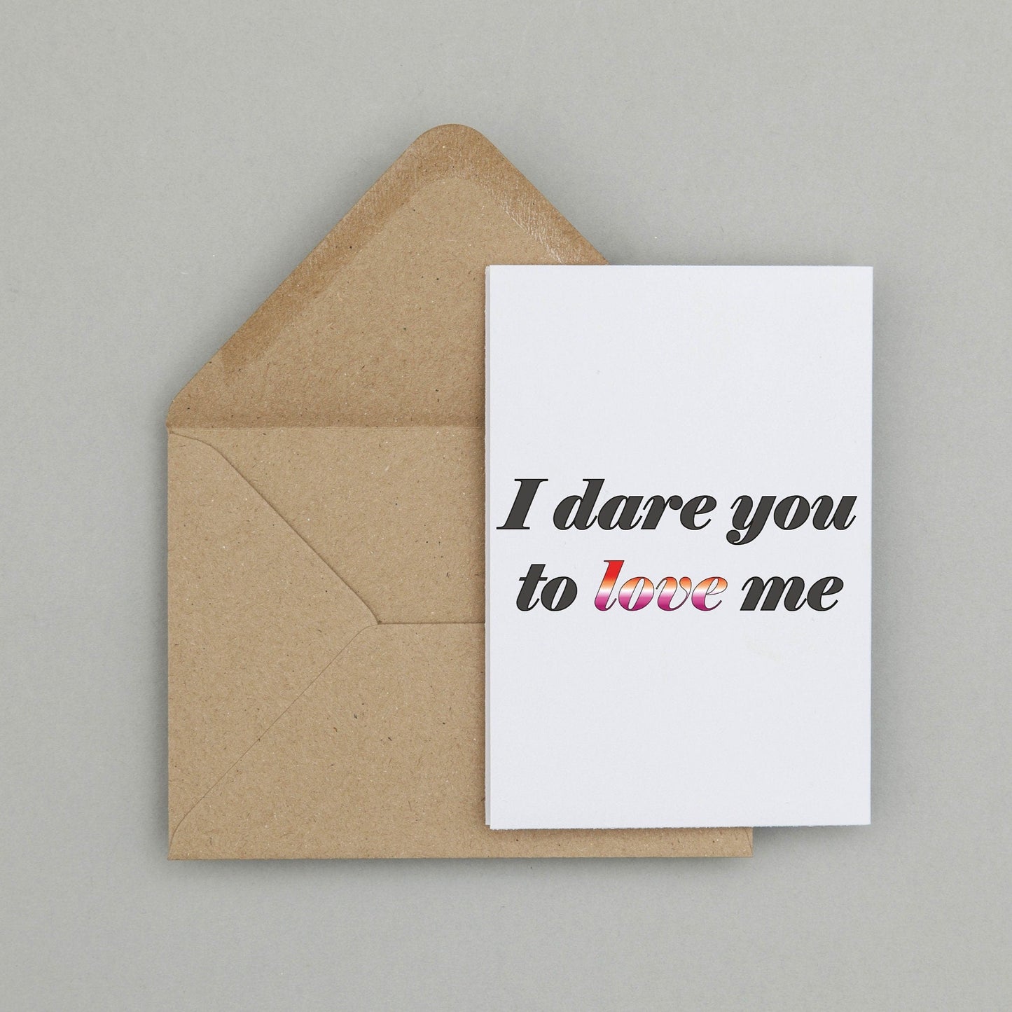 'I Dare You To Love Me' | Lesbian pride card