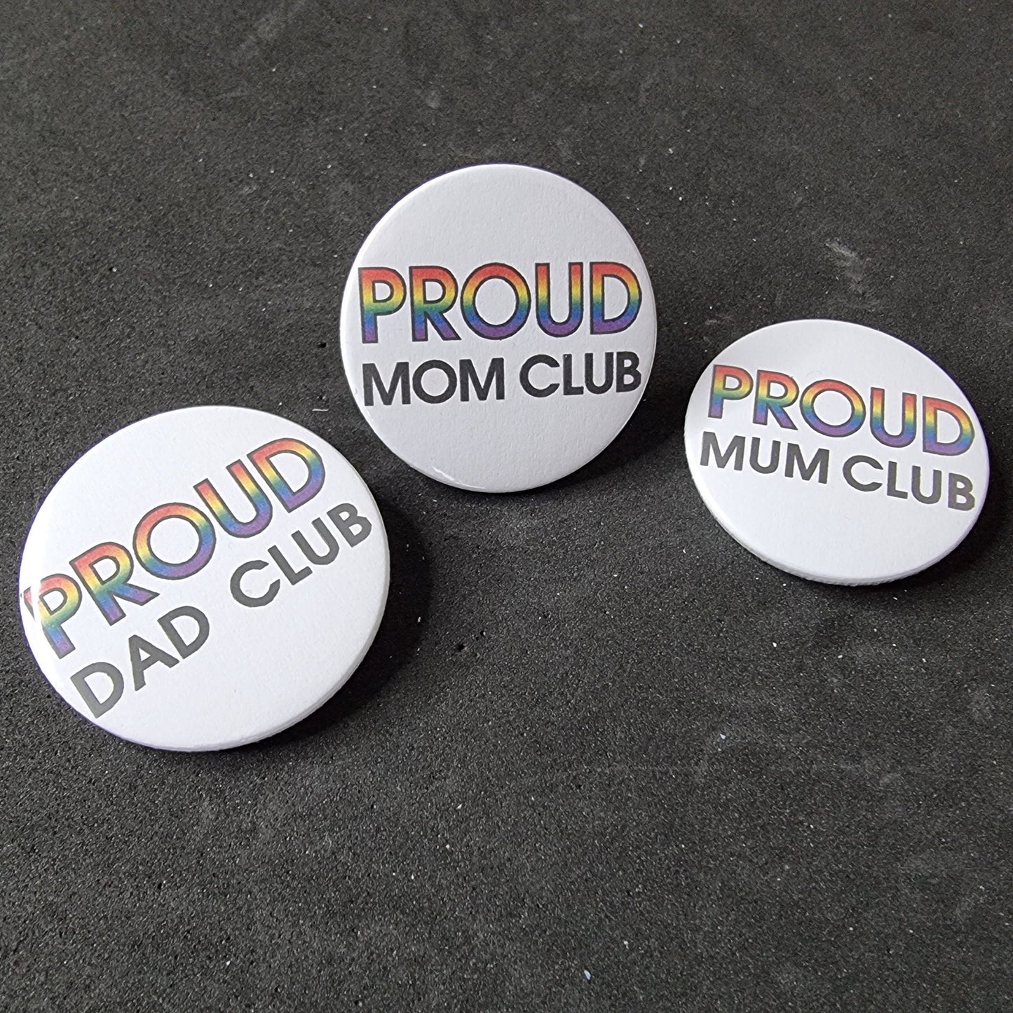 Proud mum / mom / dad club medium button / badge | Coming out gift | LGBTQ Pride