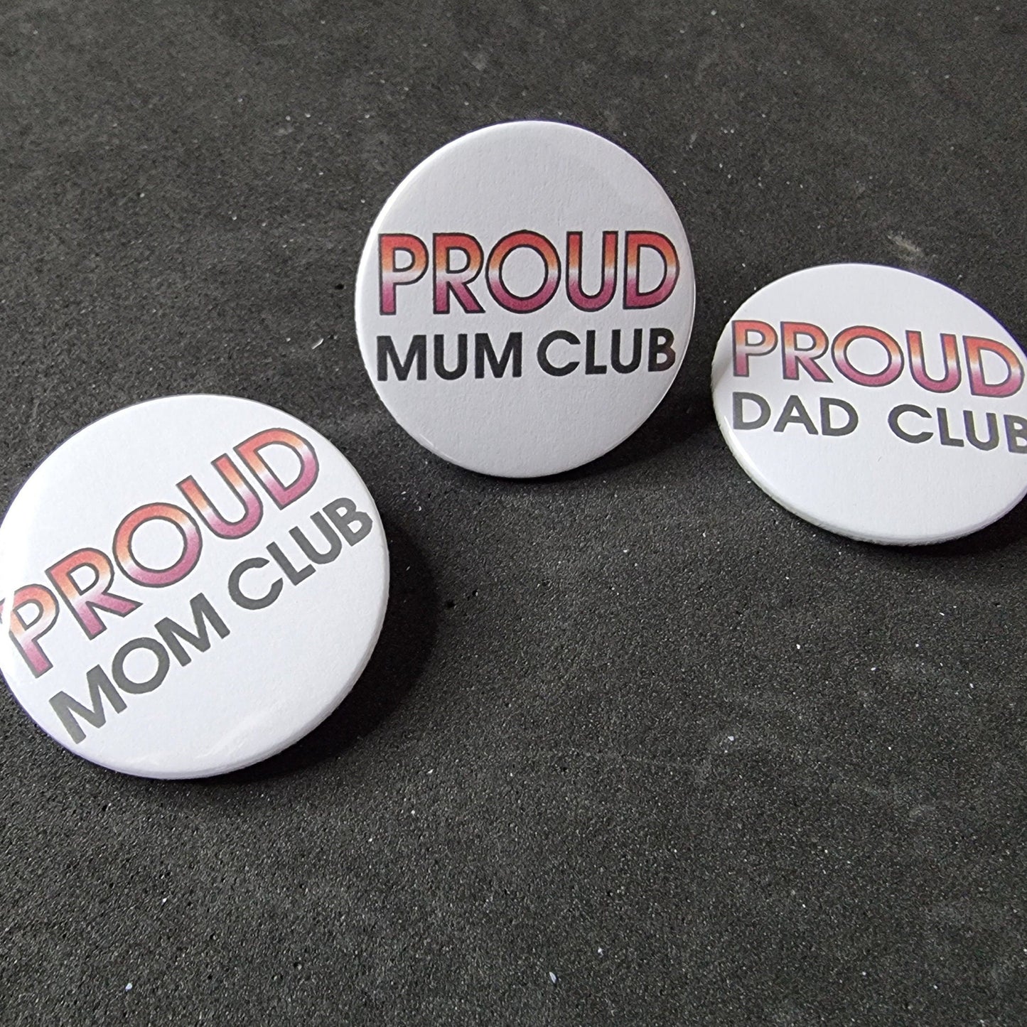 Proud mum / mom / dad club button/badge | Coming out gift | Lesbian pride
