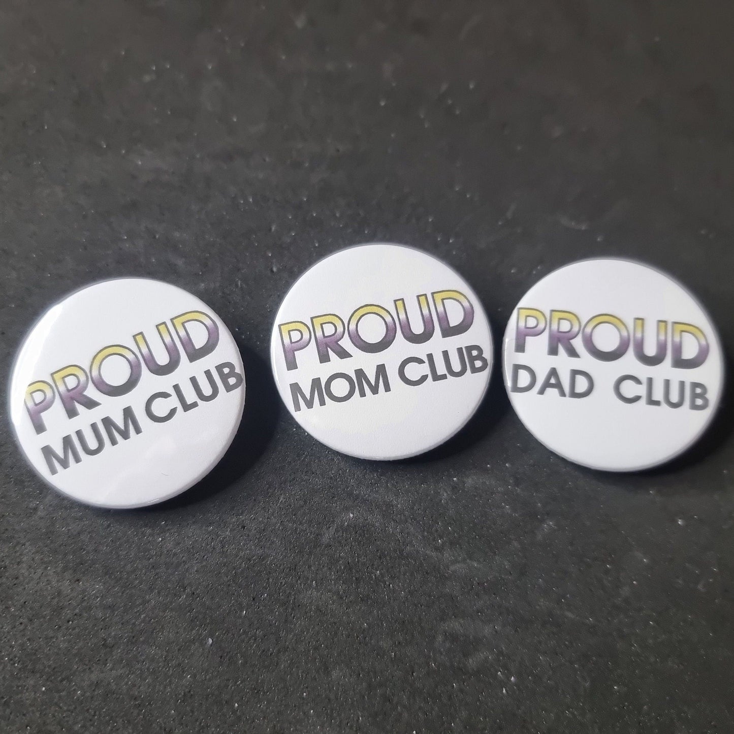 Proud mum / mom / dad club medium button/badge | Coming out gift | Non-Binary pride