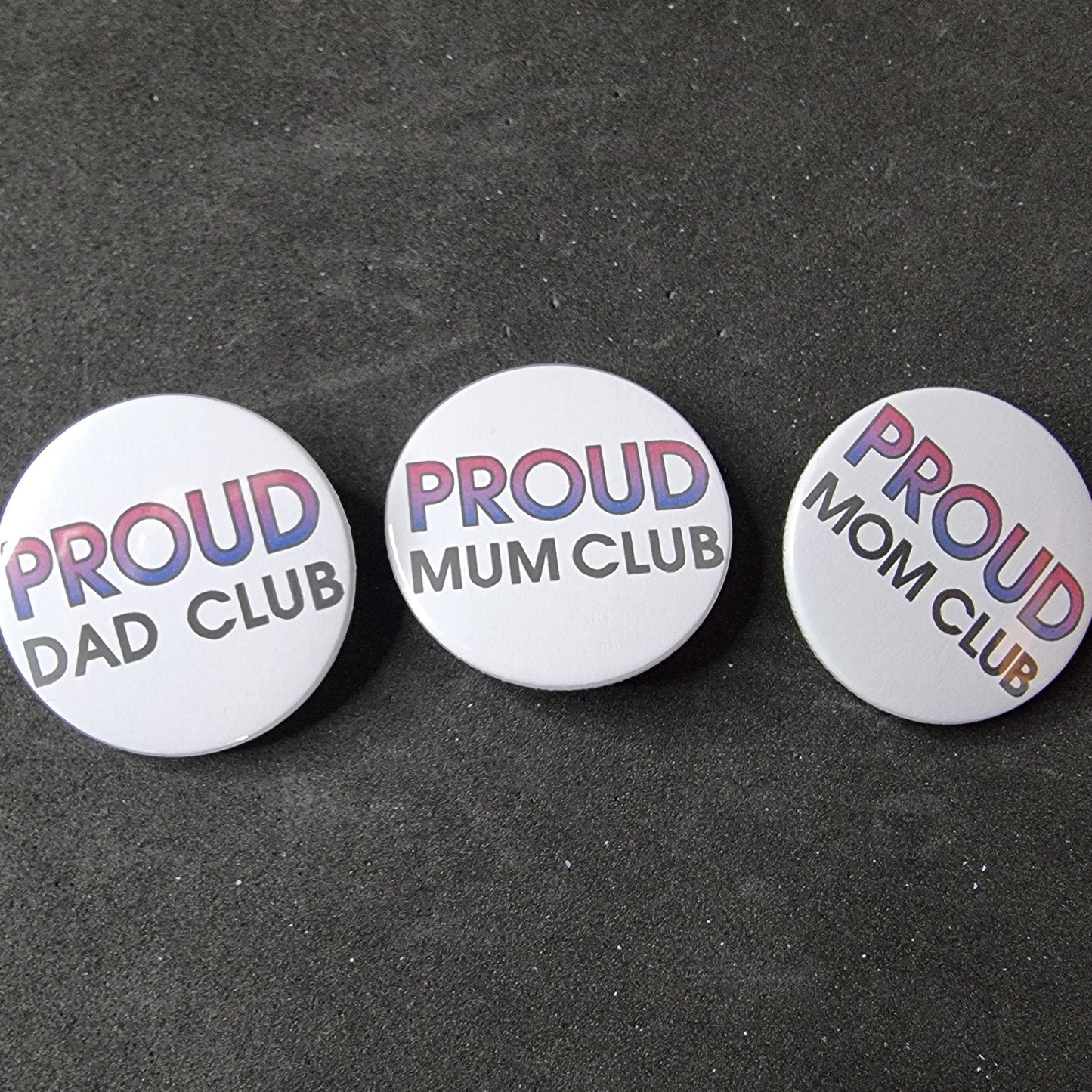 Proud mum / mom / dad club button/badge | Coming out gift | Bisexual pride