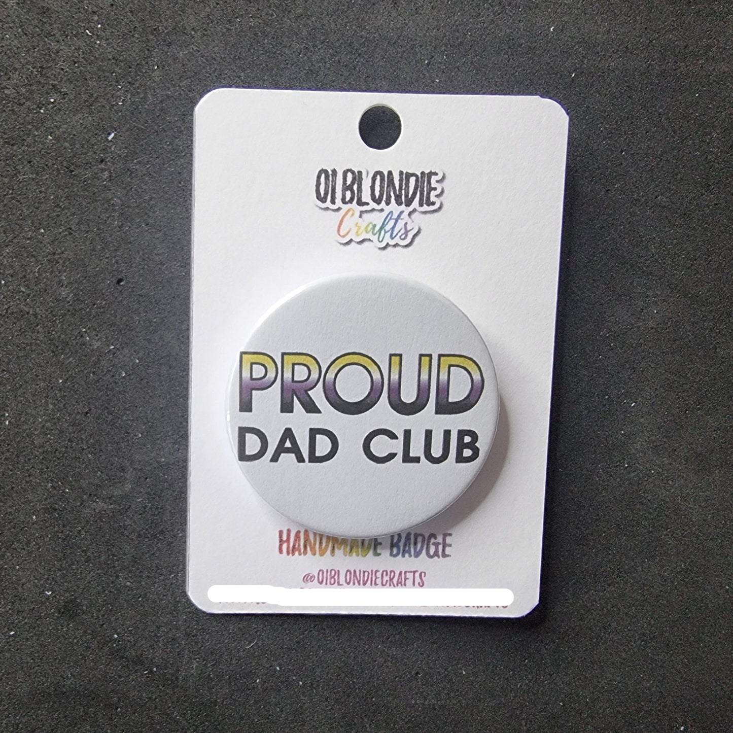 Proud mum / mom / dad club medium button/badge | Coming out gift | Non-Binary pride