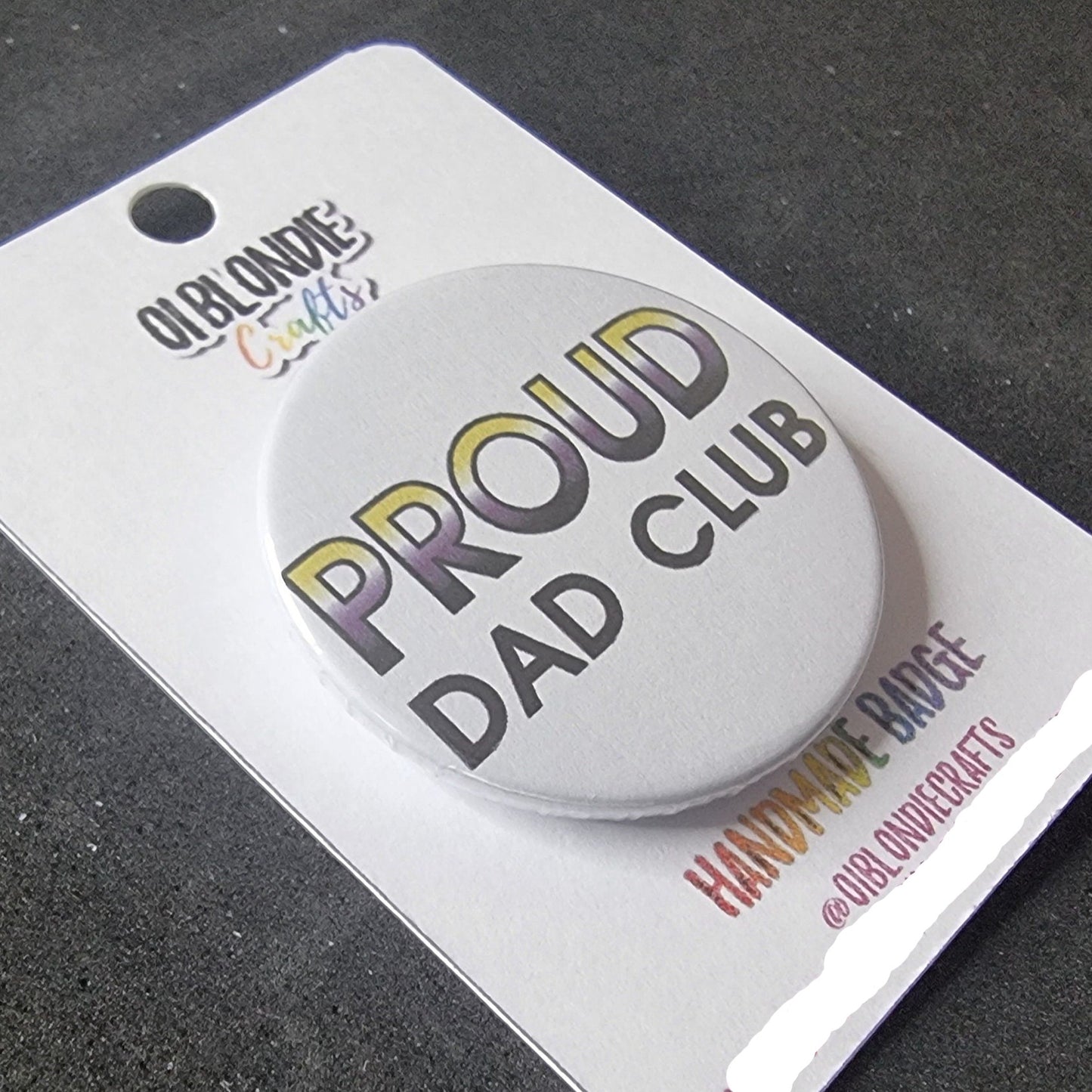 Proud mum / mom / dad club medium button/badge | Coming out gift | Non-Binary pride