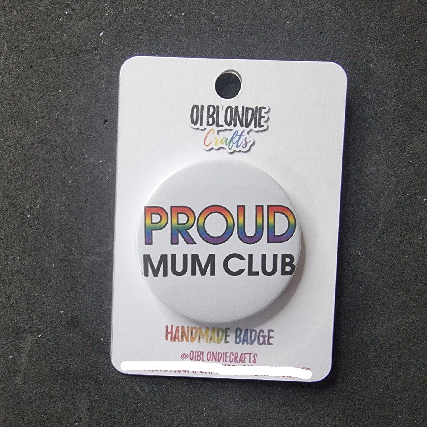 Proud mum / mom / dad club medium button / badge | Coming out gift | LGBTQ Pride