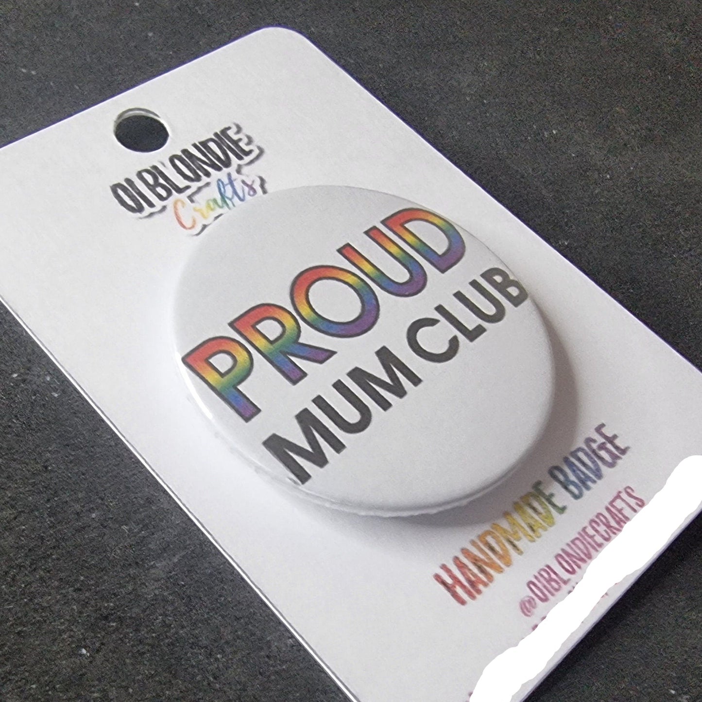 Proud mum / mom / dad club medium button / badge | Coming out gift | LGBTQ Pride