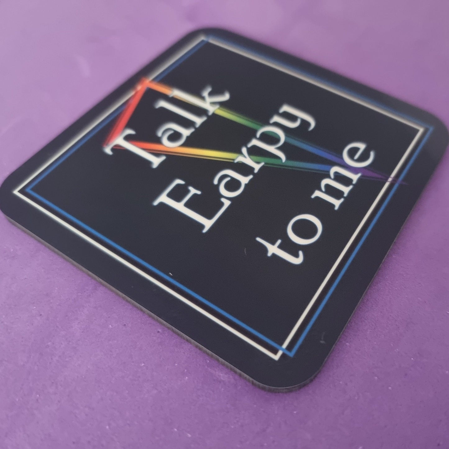Talk Earpy to me coaster | Wynonna Earp coaster