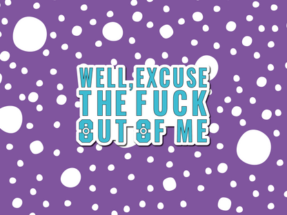 Warrior Nun Excuse the f**k out of me | Warrior Nun sticker