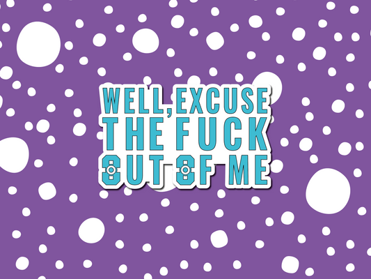 Warrior Nun Excuse the f**k out of me | Warrior Nun sticker