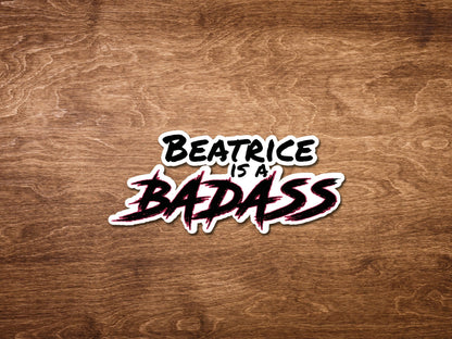 Beatrice is a Badass sticker | Warrior Nun sticker